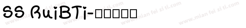 SS RuiBTi字体转换